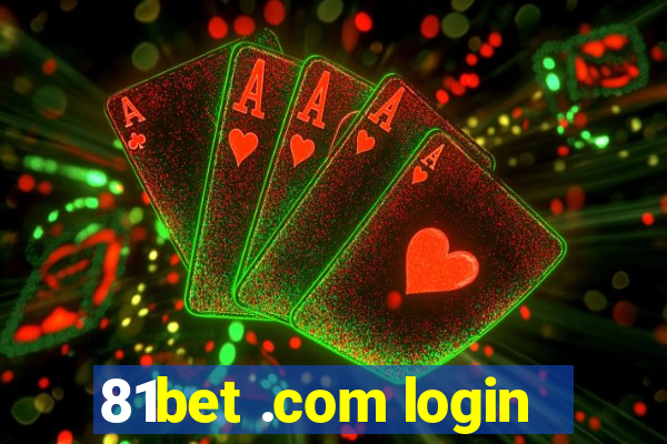 81bet .com login