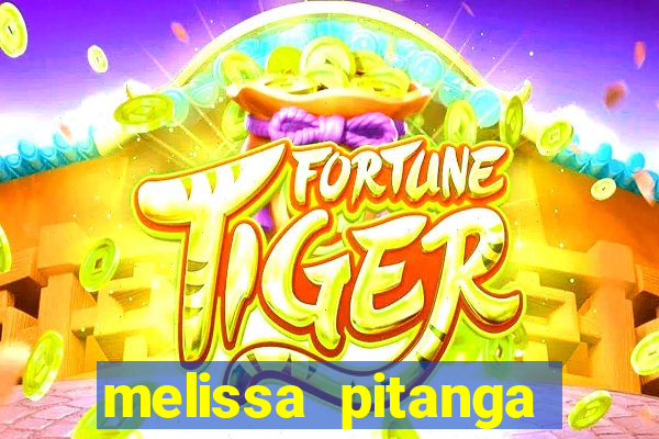 melissa pitanga cinthia santos