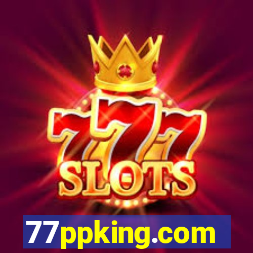 77ppking.com