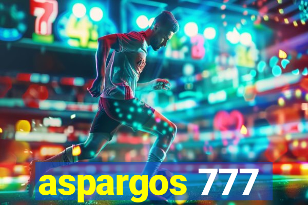 aspargos 777