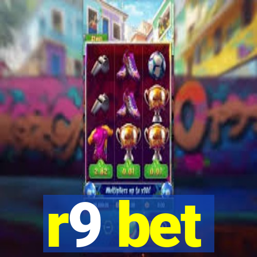 r9 bet