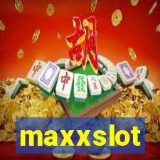 maxxslot