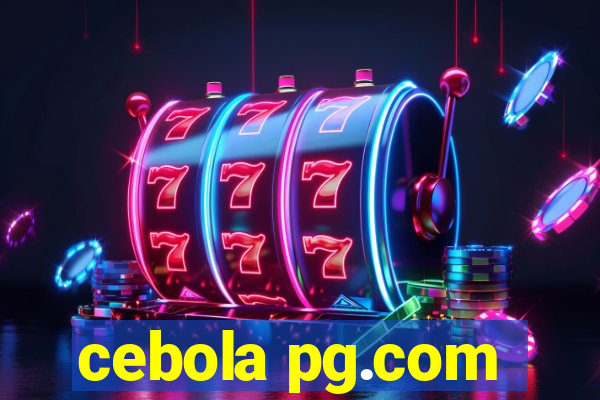 cebola pg.com