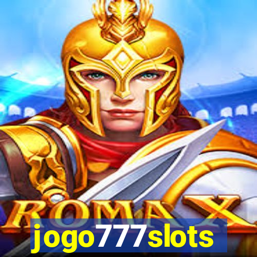 jogo777slots