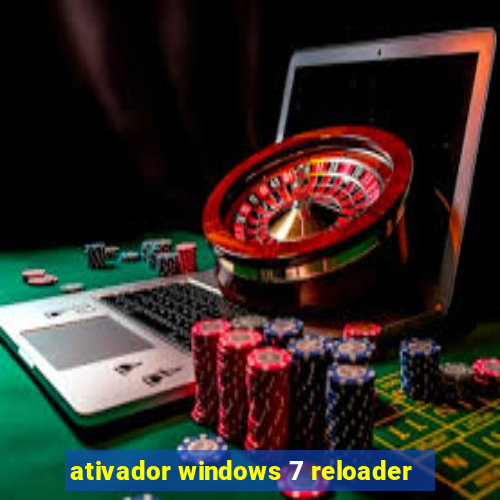 ativador windows 7 reloader