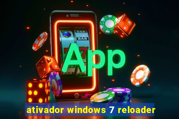 ativador windows 7 reloader