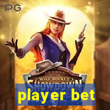 player bet