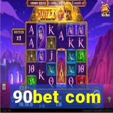 90bet com