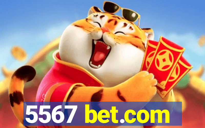 5567 bet.com