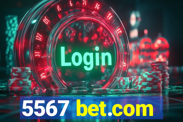 5567 bet.com