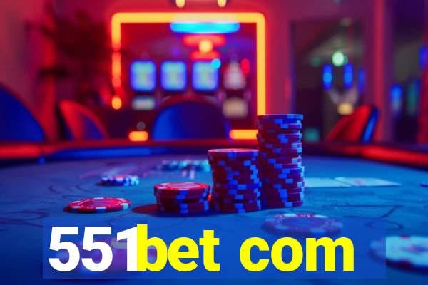 551bet com