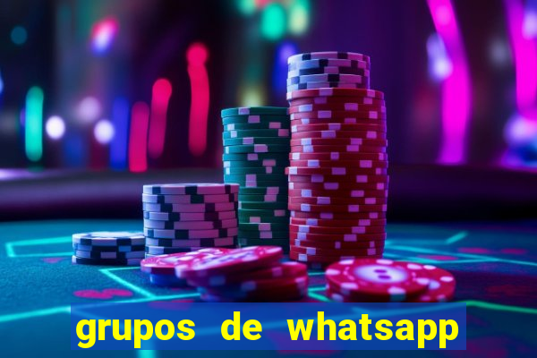 grupos de whatsapp de putaria