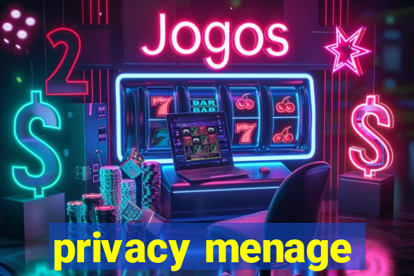 privacy menage