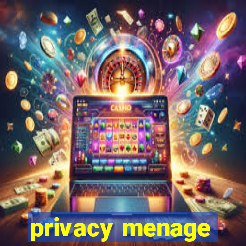 privacy menage