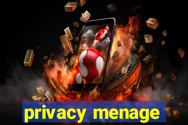 privacy menage