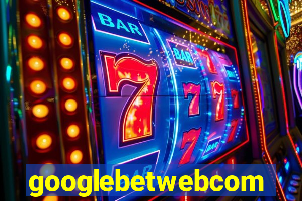 googlebetwebcom