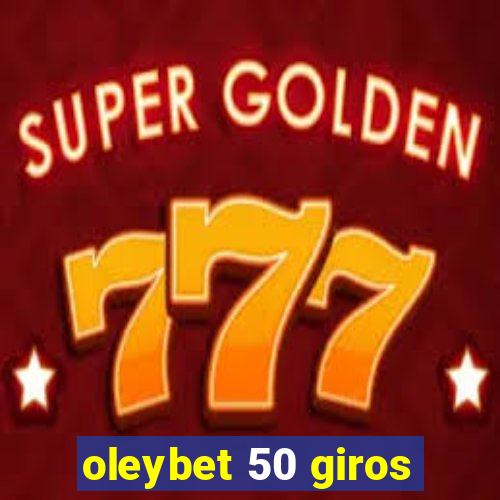 oleybet 50 giros