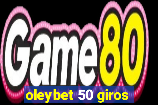 oleybet 50 giros