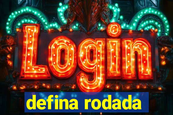 defina rodada