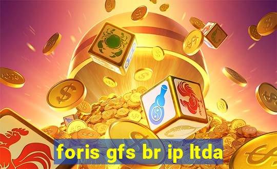 foris gfs br ip ltda