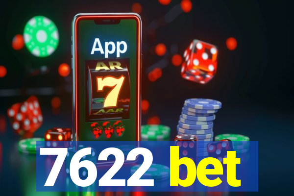 7622 bet