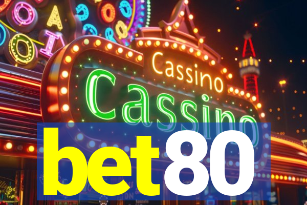 bet80