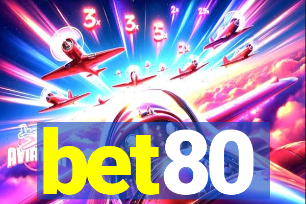 bet80