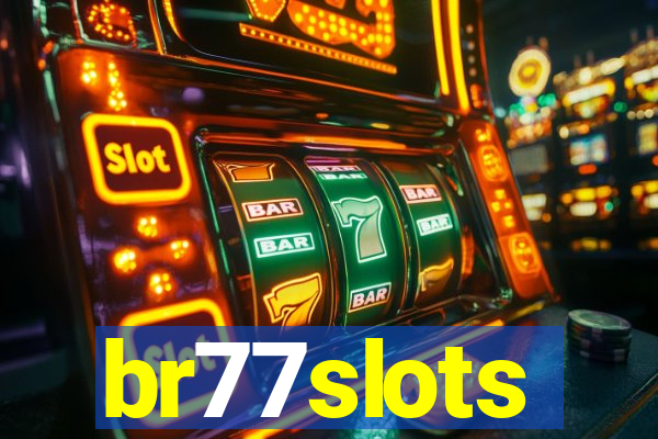 br77slots