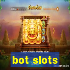 bot slots