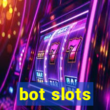 bot slots