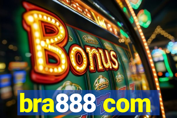 bra888 com