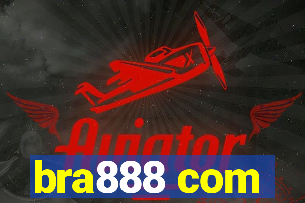 bra888 com