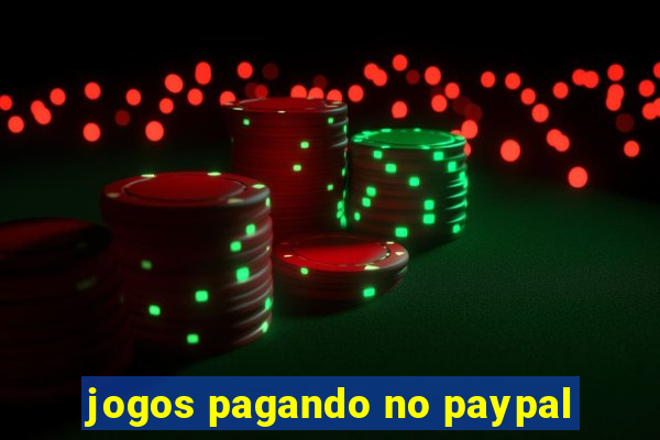 jogos pagando no paypal