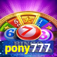 pony777