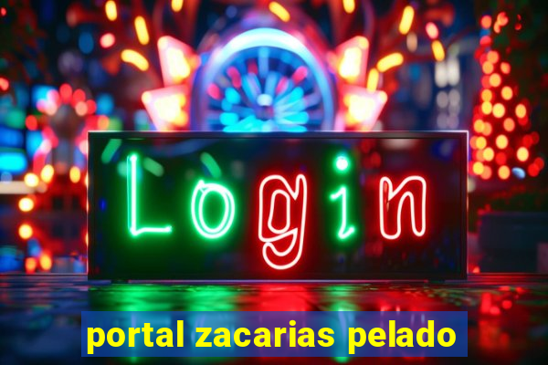 portal zacarias pelado