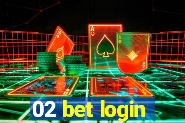 02 bet login