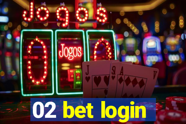 02 bet login