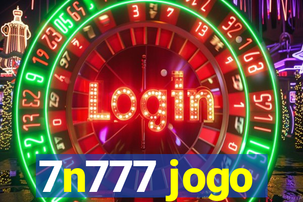 7n777 jogo