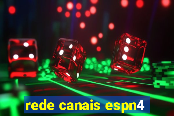 rede canais espn4