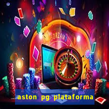 aston pg plataforma de jogos