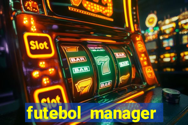 futebol manager offline para android