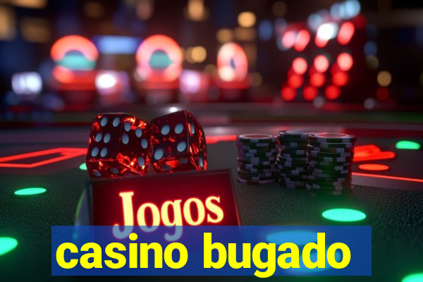 casino bugado