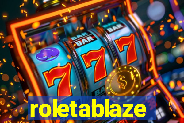 roletablaze