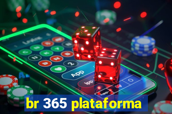 br 365 plataforma