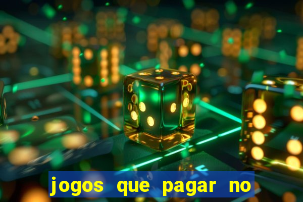 jogos que pagar no pix de verdade