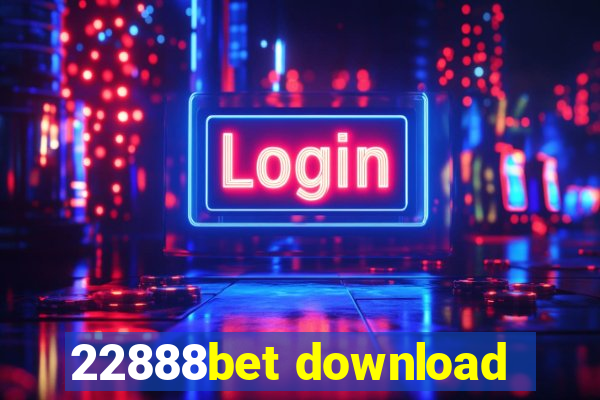 22888bet download