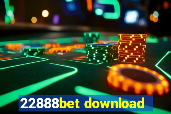 22888bet download