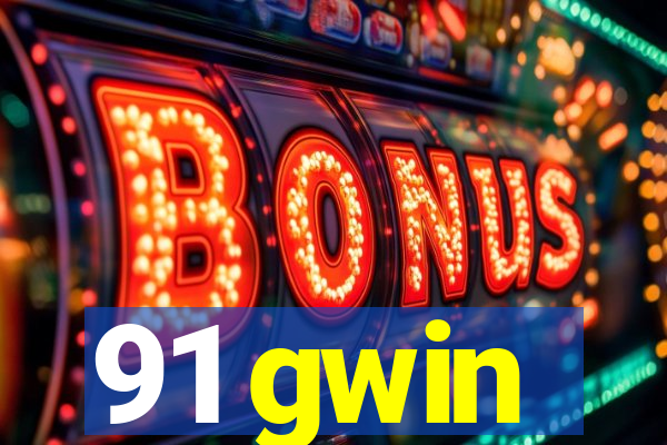 91 gwin