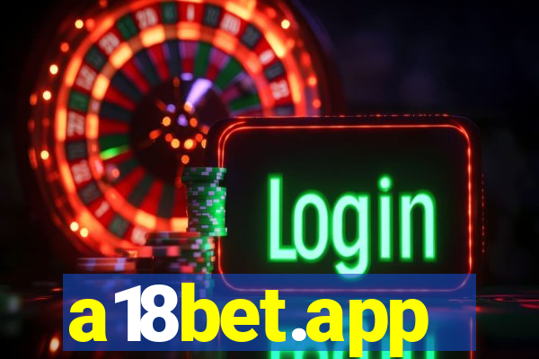 a18bet.app