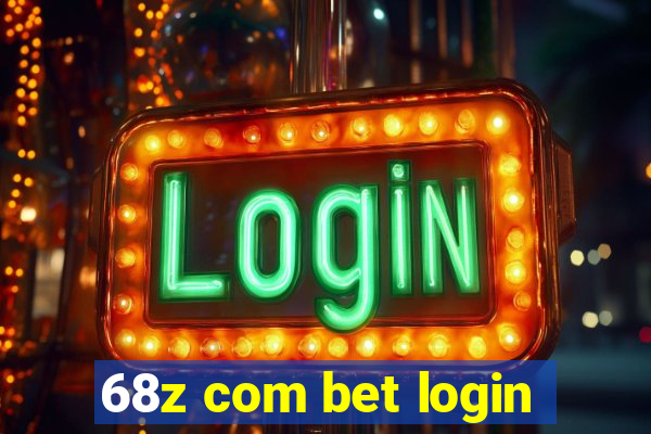 68z com bet login